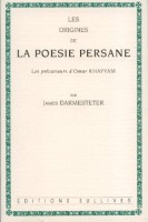 /livre_james-darmesteter-les-origines-de-la-poesie-persane_9782911199028.htm