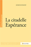 /livre_andre-bonmort-la-citadelle-esperance_9782351221709.htm